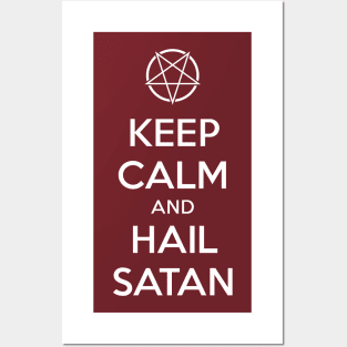 Keep calm and hail Satan No.1 (white) Posters and Art